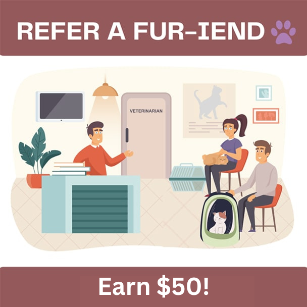 Earn $50! REFER A FUR-IEND Social Graphic